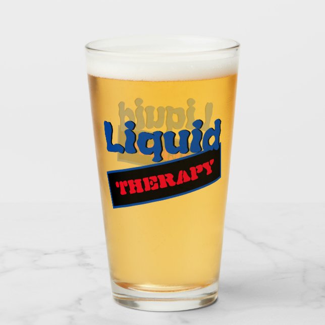 Liquid Therapy Humour Glass (Front Filled)