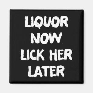 Liquor lick her later fun drinking bachelor party magnet