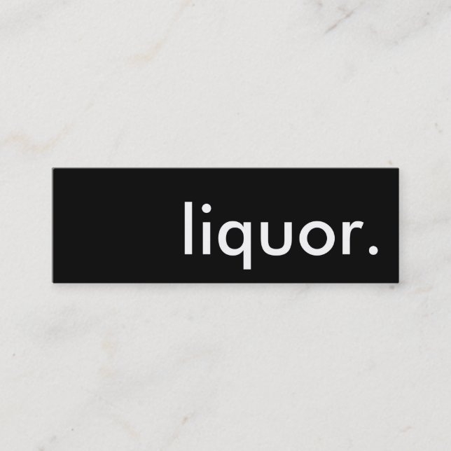 liquor. mini business card (Front)