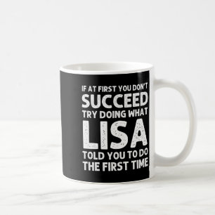Lisa Name D Birthday Funny Christmas Jo Coffee Mug