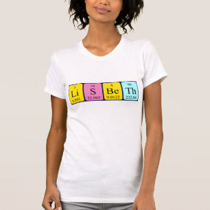 Lisbeth periodic table name shirt