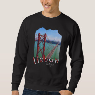 Lisbon Bridge Portugal Portuguese Souvenir Ponte 2 Sweatshirt