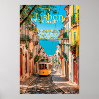 Lisbon On The Bright Side Yellow Tram Scenic Art Poster
