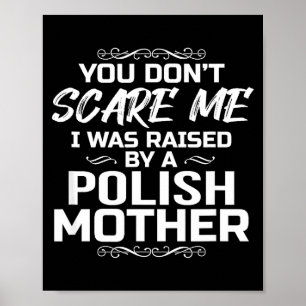 Lish Mother Raised Gift  Poster