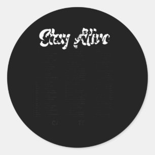 List Of 99 Reasons To Stay Alive Mental Health A Classic Round Sticker