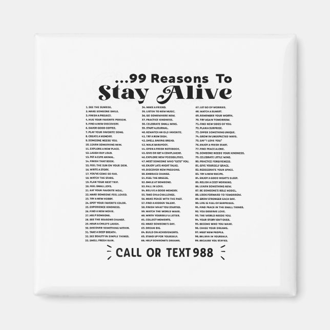 List Of 99 Reasons To Stay Alive - Mental Health A Magnet (Front)