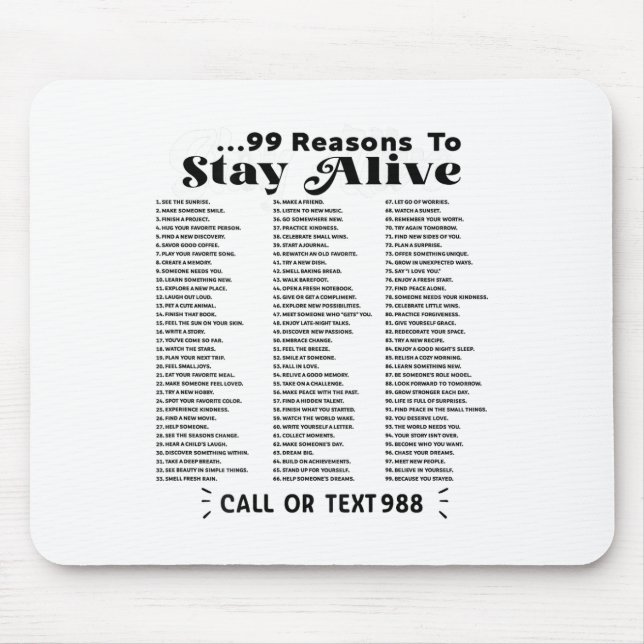 List Of 99 Reasons To Stay Alive - Mental Health A Mouse Pad (Front)