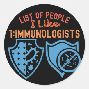 List of People I Like 1_Immunologists Classic Round Sticker