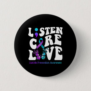 Listen Care Love Butterfly Suicide Prevention Awar 6 Cm Round Badge