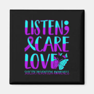 Listen Care Love Happy Suicide Prevention Awarenes Magnet