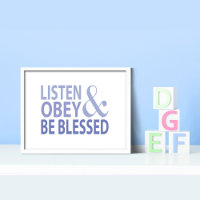 Listen Obey and Be Blessed 