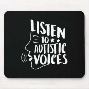 Listen To Autistic Voices Autism Mum Autism Awaren Mouse Pad