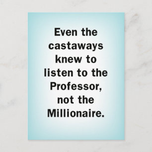 Listen to Professor Not Millionaire Postcard