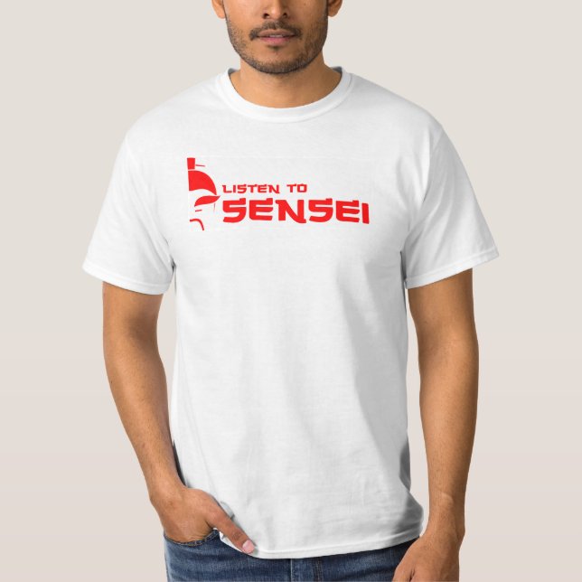 Listen to Sensei (White/Red) T-Shirt (Front)