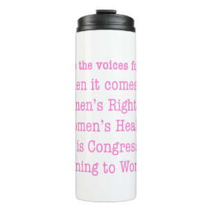 Listen to Women (2017) Thermal Tumbler