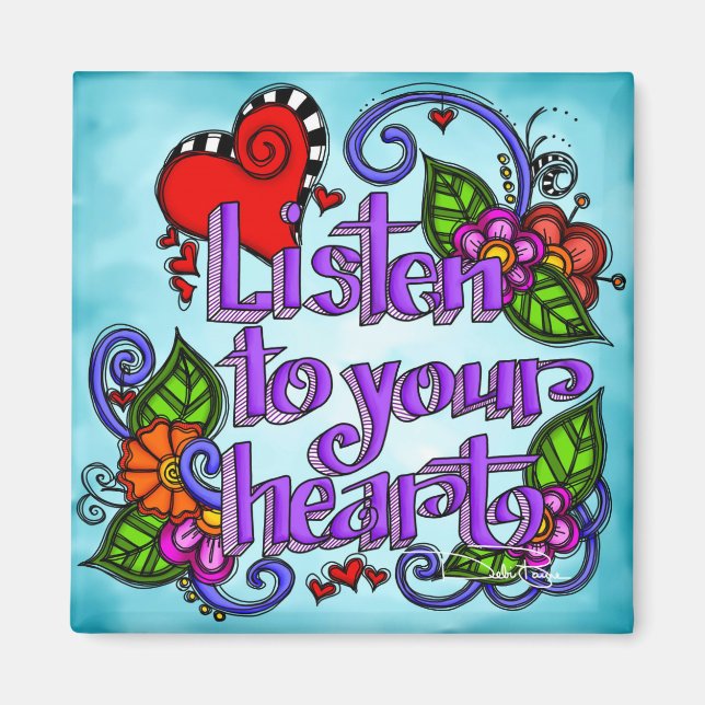 Listen To Your Heart Magnet (Front)