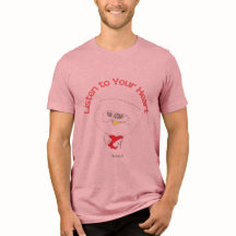 Listen to Your Heart Men's Tee Shirt