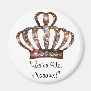 "Listen Up, Peasants!" Magnet