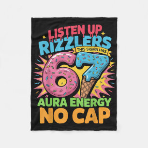 Listen Up Rizzlers This Sigma Has 67 Aura Energy S Fleece Blanket