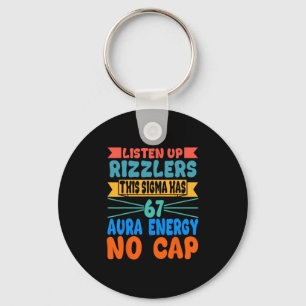 Listen Up Rizzlers This Sigma Has 67 Aura Energy S Key Ring