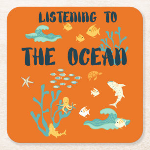 Listening To The Ocean, Earth Day, Sea Animals Square Paper Coaster