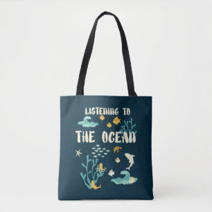 Listening To The Ocean, Earth Day, Tote Bag