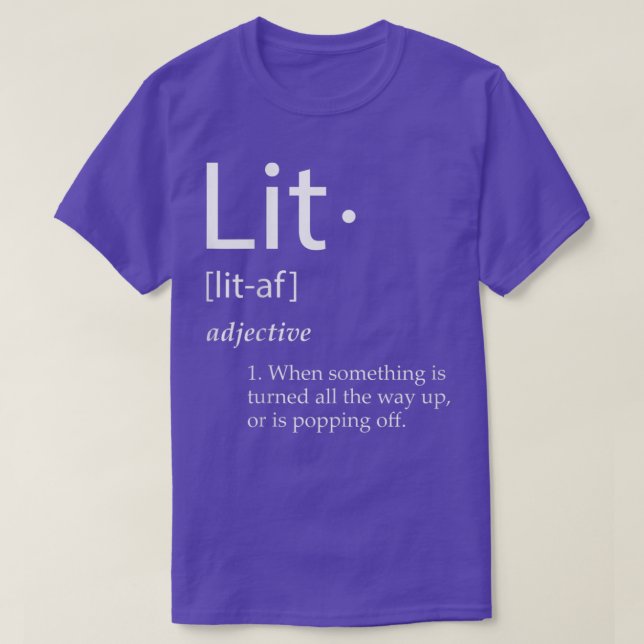 Lit Definition Funny Lit Meme Definition Christmas T-Shirt (Design Front)