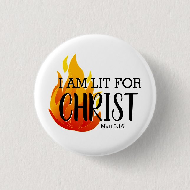 LIT FOR CHRIST Christian 3 Cm Round Badge (Front)
