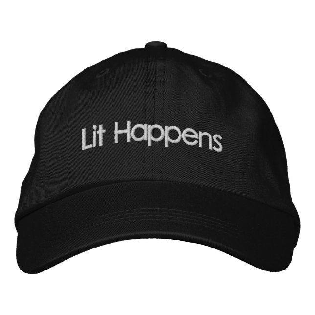 Lit Happens Funny Book Lover Design Embroidered Hat (Front)