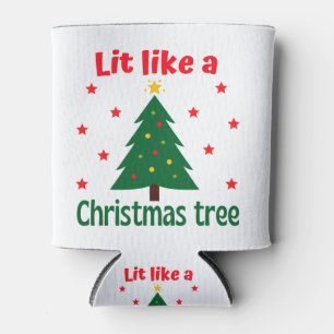 Lit Like A Christmas Tree Christmas Can Cooler