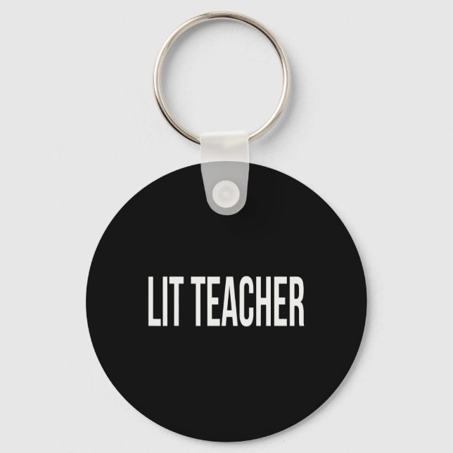 Lit Teacher Appreciation Day And Week For Work Tha Key Ring (Front)