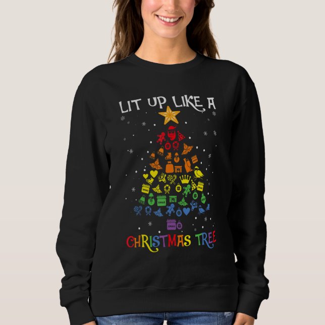 Lit Up Like A Christmas Tree Happy Holigays LGBT G Sweatshirt (Front)