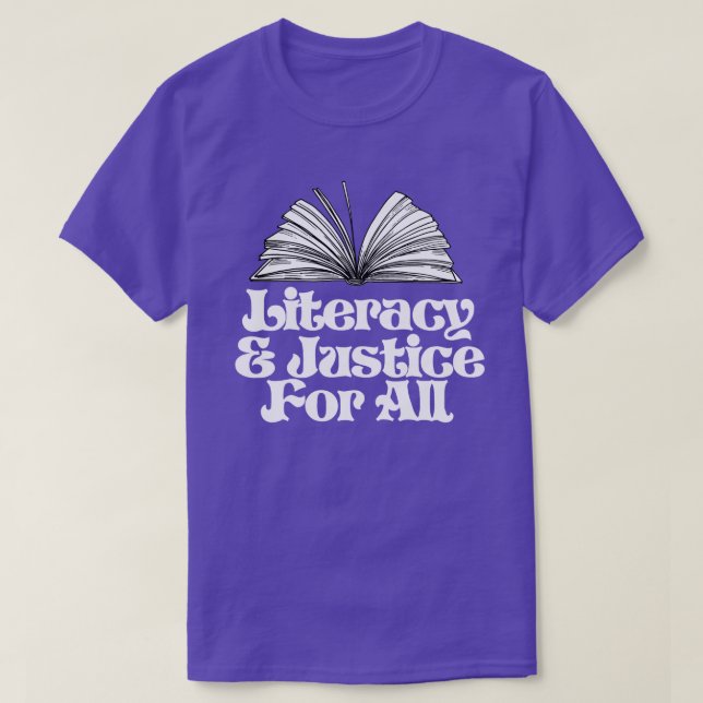 Literacy and Justice for All T-Shirt (Design Front)