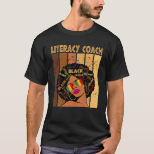 Literacy Coach Afro African American Black History T-Shirt
