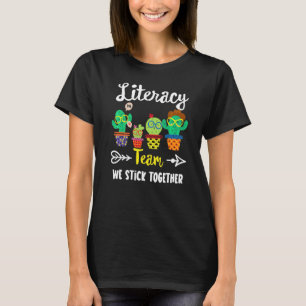 Literacy Team School Cactus Crew Literacy Teacher T-Shirt