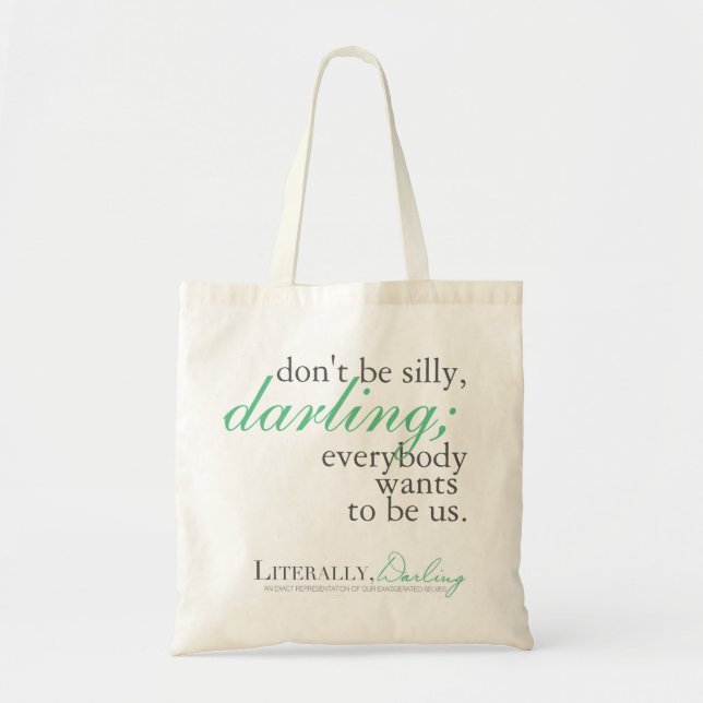 Literally, Darling Quote Tote Bag (Front)
