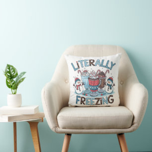 Literally Freezing Christmas Throw Pillow