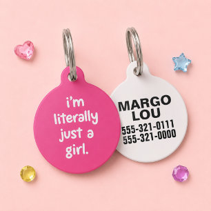 Literally Just a Girl Funny Custom Dog Cat Pet Tag