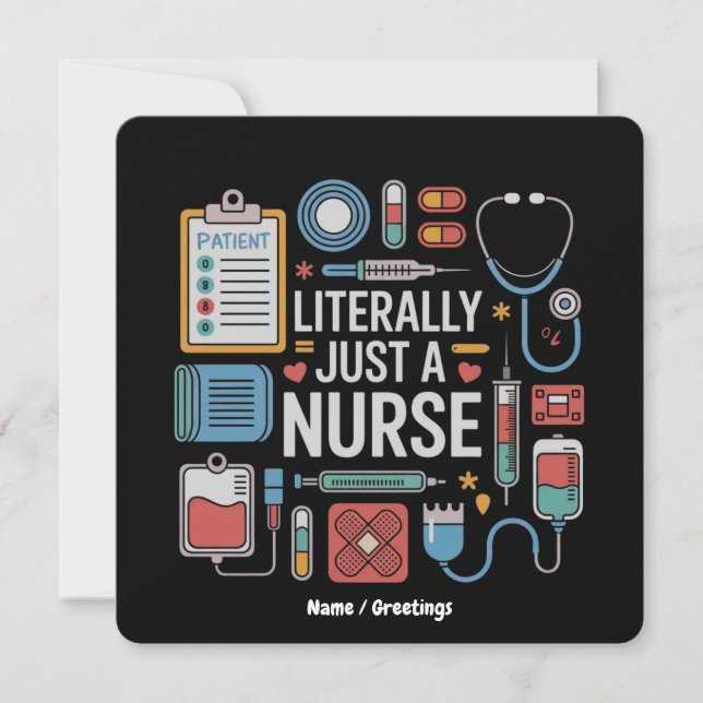 Literally Just A Nurse Registered Nurse Gift Invitation (Front)