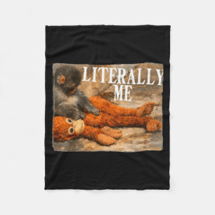 Literally me monkey punch baby monkey and plush to fleece blanket