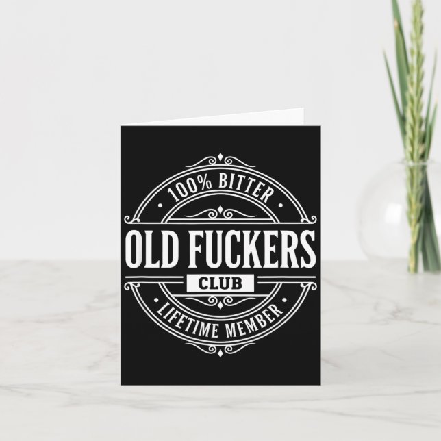 Literary Humor 100% Bitter Old Forers Club Lifetim Card (Front)