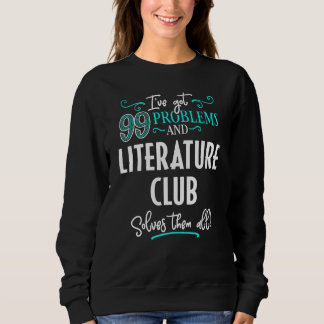 Literature Club Design Literature Club Solves Them Sweatshirt