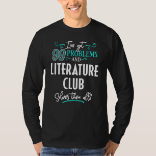 Literature Club Design Literature Club Solves Them T-Shirt