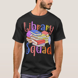 Literature Library Squad Book Reading Books Bookwo T-Shirt