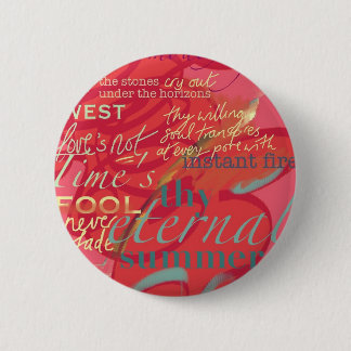 Literature Quotes Love Poetry Shakespeare Pink 6 Cm Round Badge