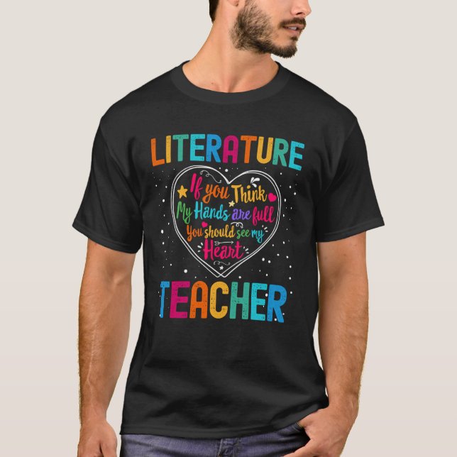 Literature Teacher Appreciation Week Back to Schoo T-Shirt (Front)
