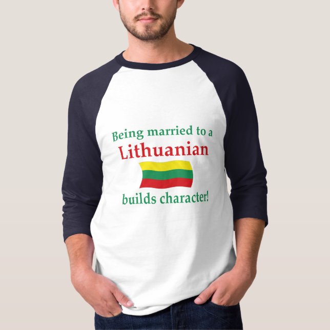 Lithuanian Builds Character T-Shirt (Front)