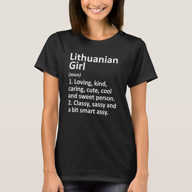 Lithuanian Girl Lithuania  Funny Country Roots Des T-Shirt (Front)