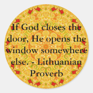 Lithuanian Proverb opportunity inspirational quote Classic Round Sticker