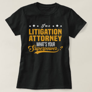 Litigation Attorney T-Shirt
